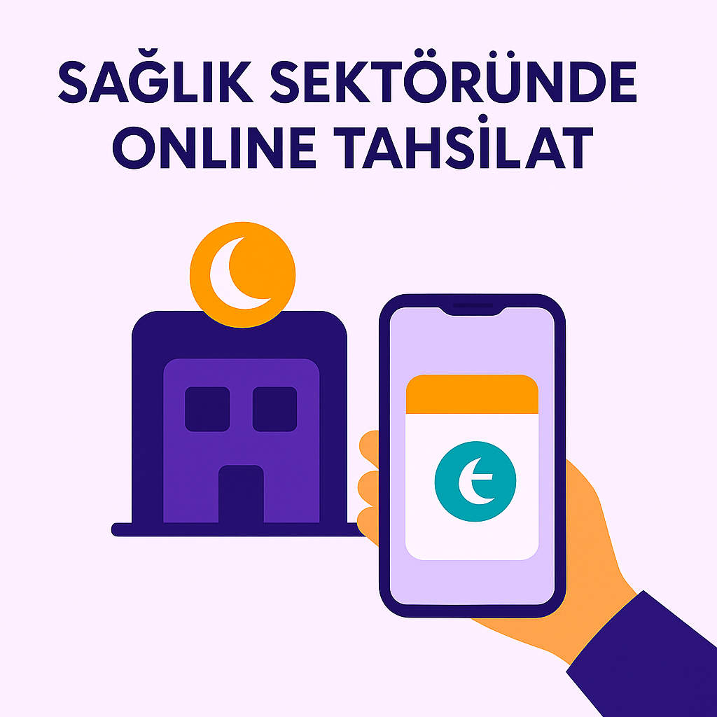 Sağlık Sektöründe Online Tahsilat