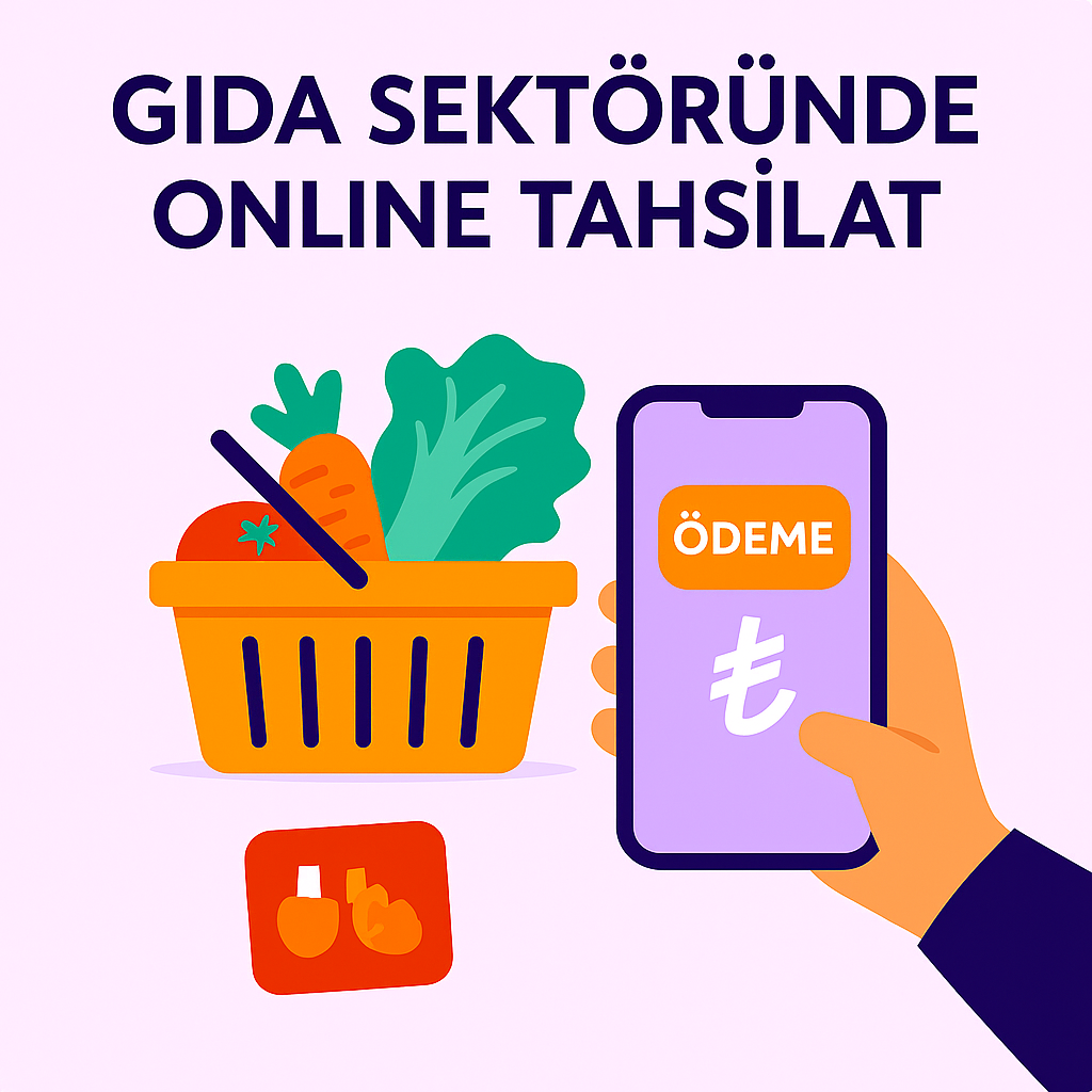 Gıda Sektöründe Online Tahsilat
