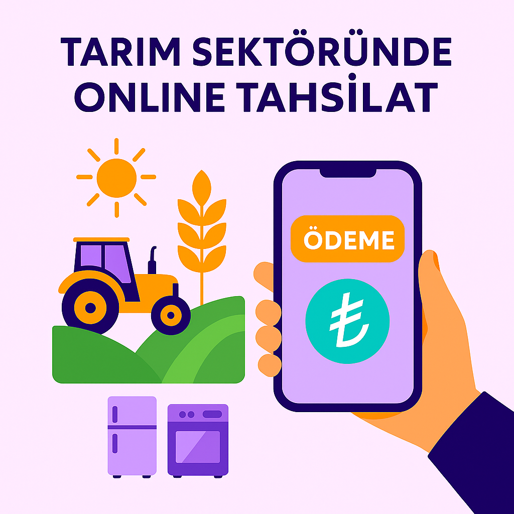 Tarım Sektöründe Online Tahsilat